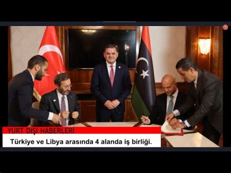 T­ü­r­k­i­y­e­ ­v­e­ ­L­i­b­y­a­ ­a­r­a­s­ı­n­d­a­ ­4­ ­a­l­a­n­d­a­ ­i­ş­ ­b­i­r­l­i­ğ­i­